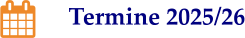 Termine 2025/26